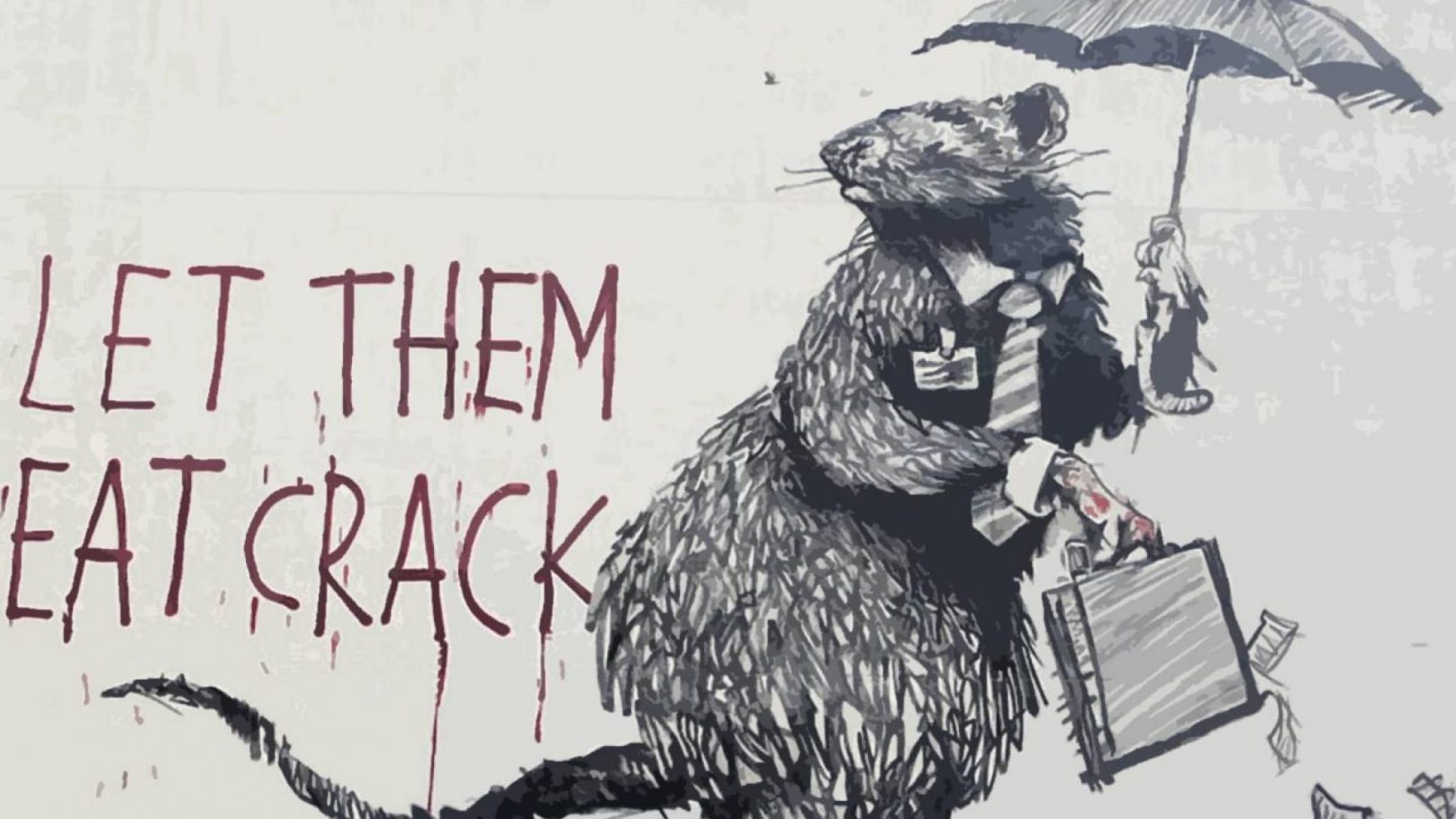Let Them Eat Crack